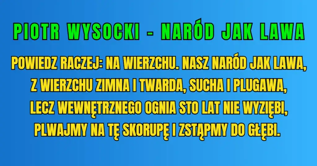Naród jak lawa interpretacja cytatu – znaczenie, symbolika i kontekst w Dziadach