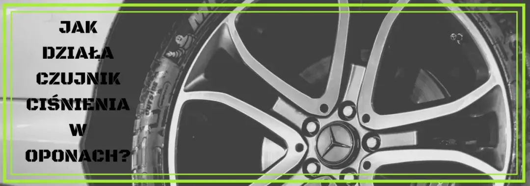Czujnik ciśnienia w oponach: Jak działa TPMS i co musisz wiedzieć?