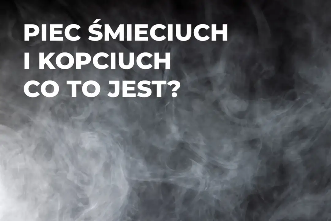 Jak rozpoznać klasę kotła? Sprawdź swój "kopciuch" lub Ekoprojekt