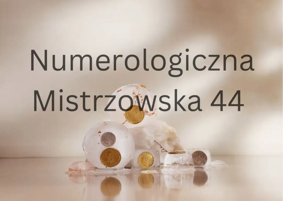 Numerologiczna 44: tajemnicze znaczenie i wpływ numerologii 44