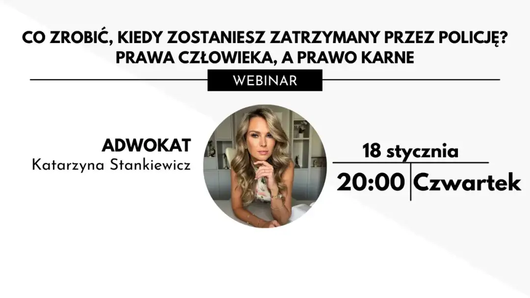 Jakie masz prawa i co robić, gdy zostaniesz zatrzymany przez policję?