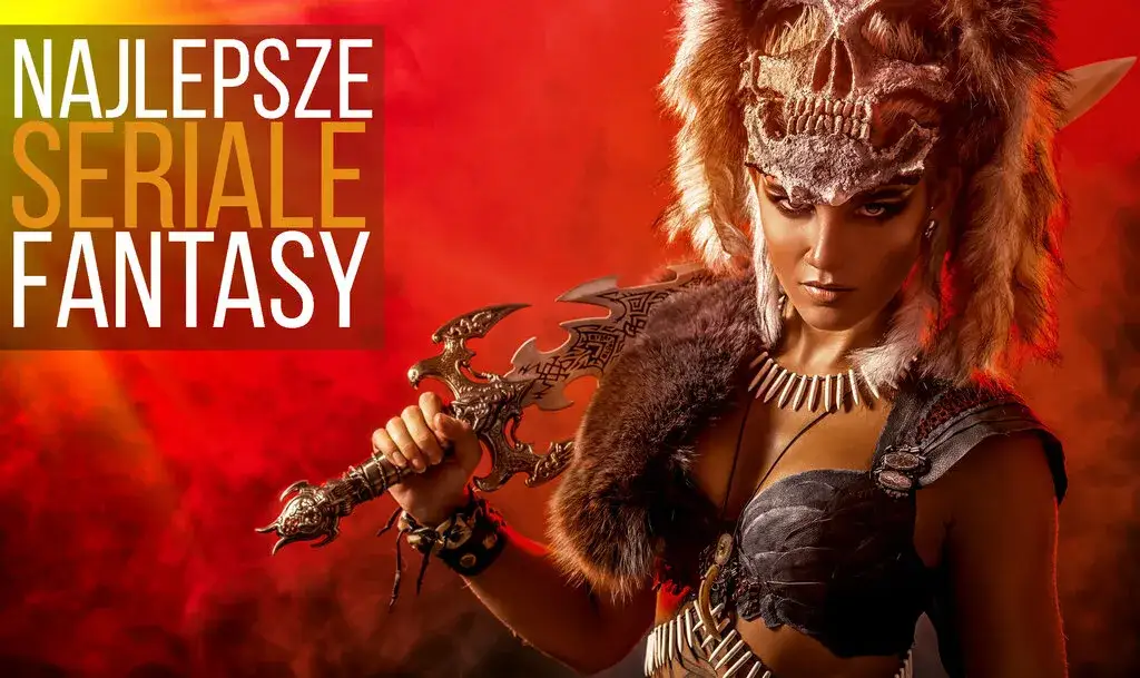 Najlepsze seriale fantasy na zimę, które wciągną cię na długie wieczory