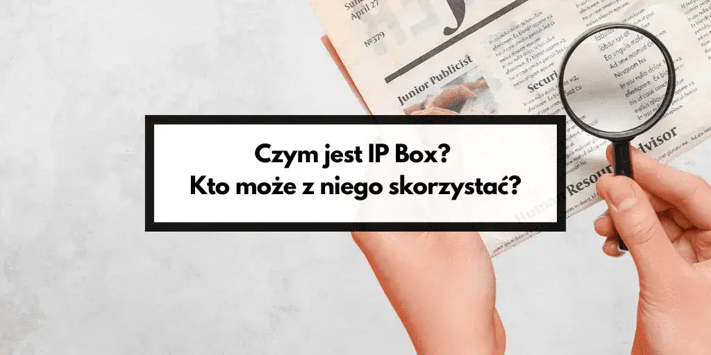 Kalkulator IP Box: Oblicz oszczędności podatkowe dla firm