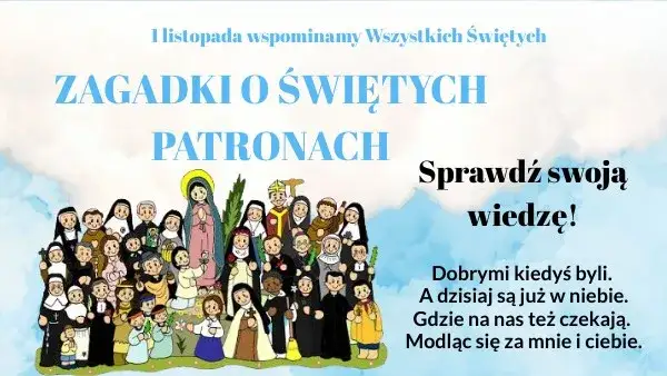 Ciekawe zagadki o świętych, które uczą i bawią całe rodziny
