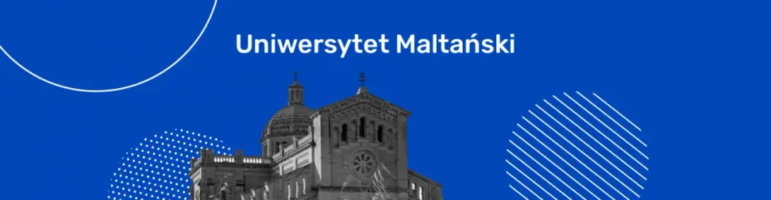 Uniwersytet Maltański: Historia, programy i życie studenckie na uczelni