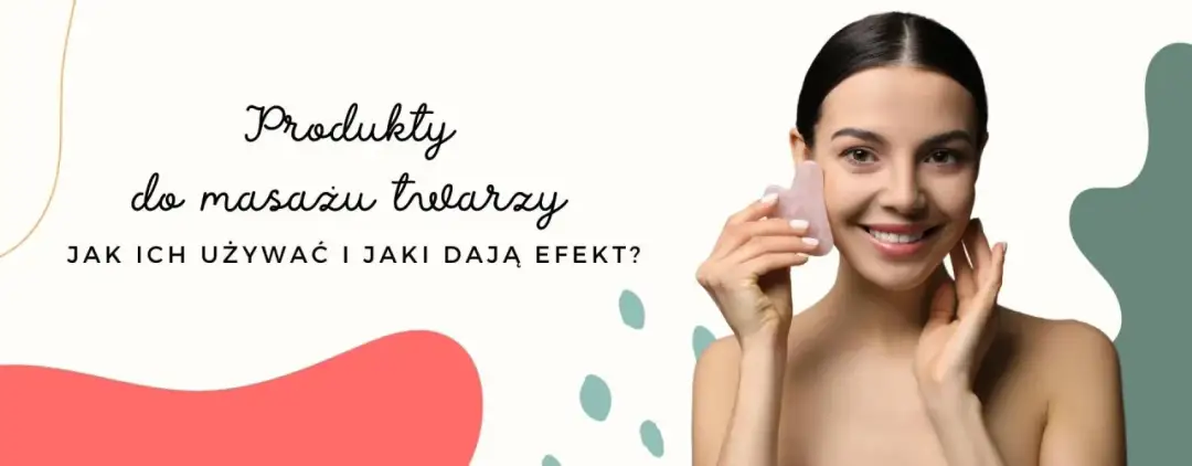 Zestaw do masażu twarzy: Krok po kroku do pięknej skóry