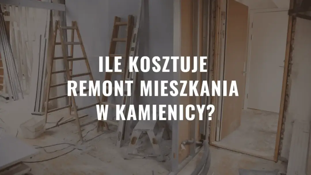 Koszty remontu mieszkania w kamienicy - poznaj ceny i pułapki
