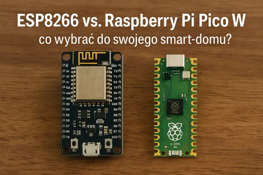 ESP8266 vs. Raspberry Pi Pico W – co wybrać do swojego smart-domu?