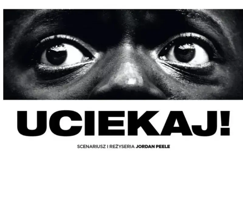 Gdzie obejrzeć cały film Uciekaj - najlepsze platformy filmowe w Polsce