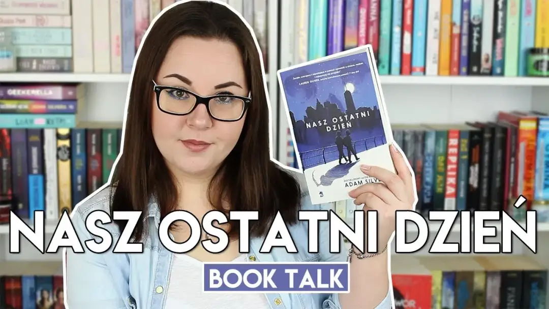 O czym jest książka Nasz ostatni dzień? Przeżyj emocje i refleksje
