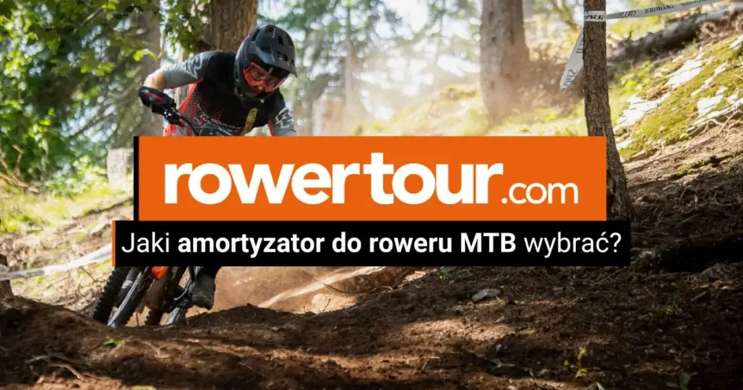 Jaki amortyzator do roweru MTB - wybierz najlepszy model dla siebie