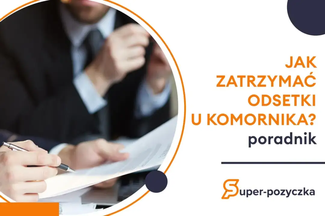 Jak zatrzymać odsetki u komornika i uniknąć dodatkowych kosztów