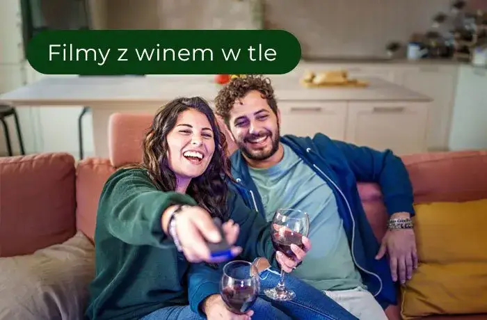 Filmy o winie, które zmienią Twoje spojrzenie na ten trunek
