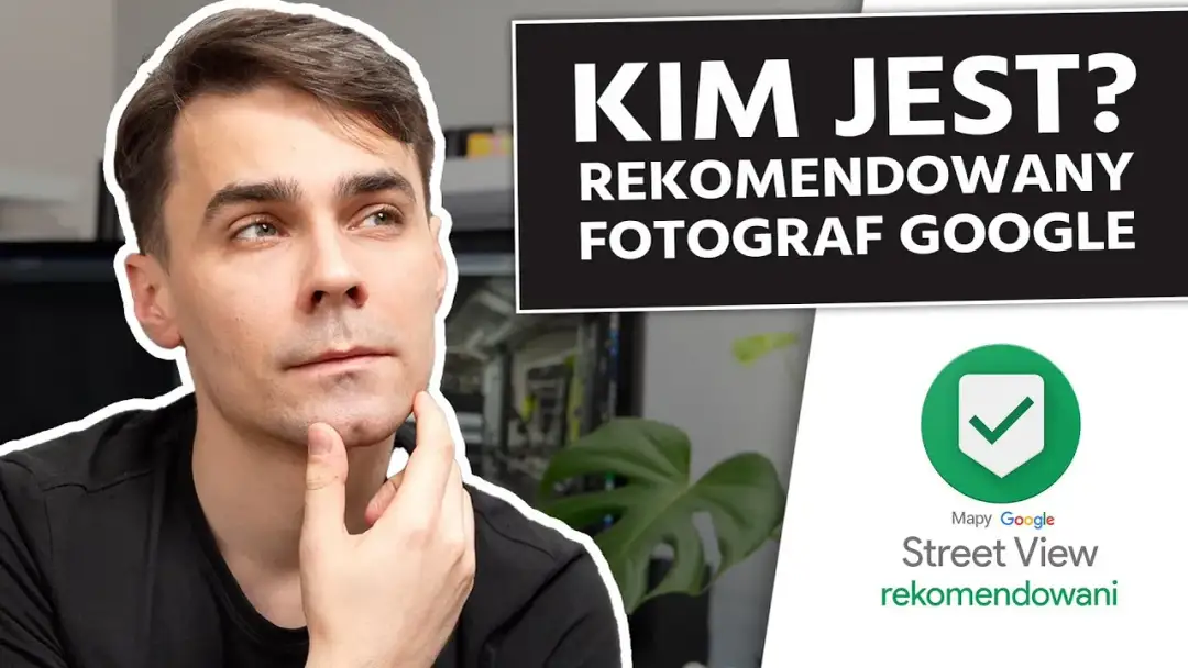 Jak zostać fotografem Google - kluczowe kroki i wymagania do spełnienia