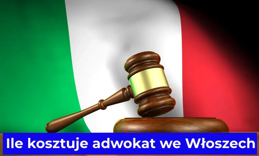 Ile kosztuje adwokat we Włoszech? Poznaj zaskakujące ceny usług prawnych