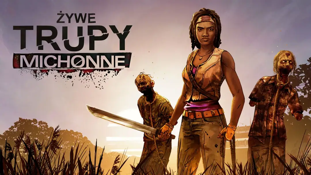 Pobierz spolszczenie The Walking Dead: Michonne - instrukcja