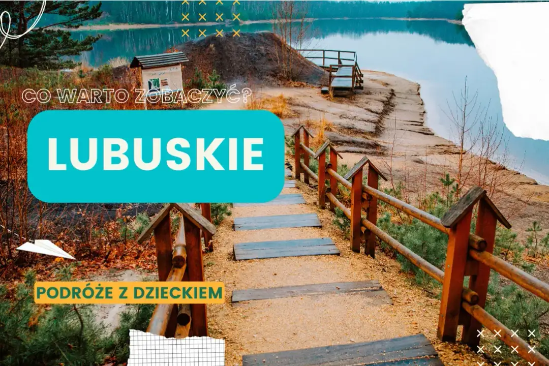 Lubuskie atrakcje: mało znane miejsca, które Cię zachwycą