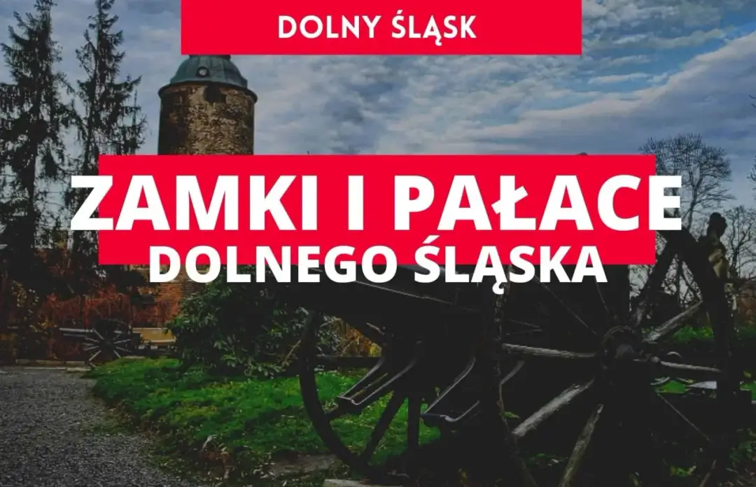 Ruiny zamków Dolny Śląsk – tajemnice i atrakcje, które musisz poznać