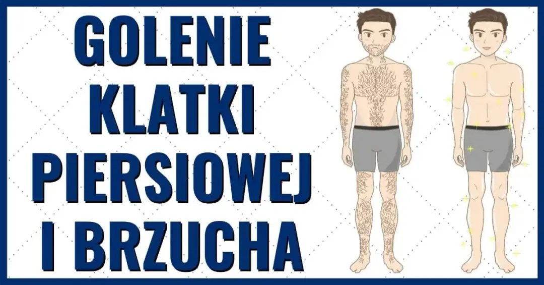 Jak golić klatkę i brzuch bez podrażnień: skuteczny poradnik dla mężczyzn