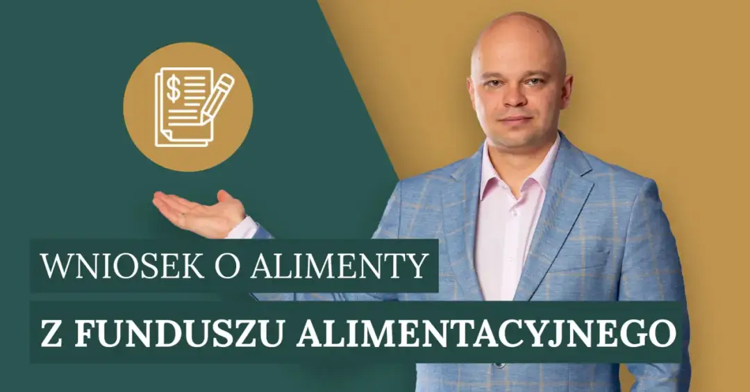 Jak złożyć wniosek o alimenty z funduszu alimentacyjnego - krok po kroku