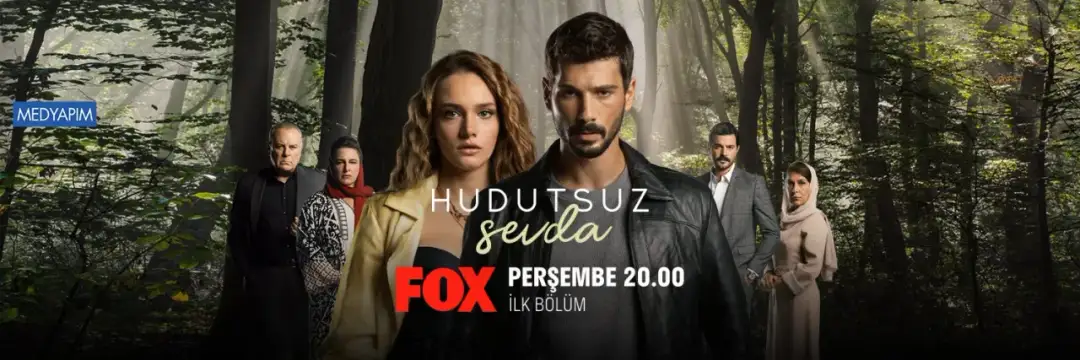 Hudutsuz Sevda - Miłość Nie Zna Granic: Fascynujący turecki serial