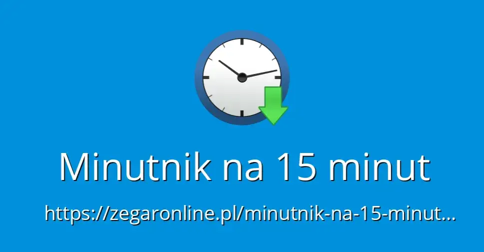 Jak łatwo ustawić minutnik na 15 minut i nie stracić czasu