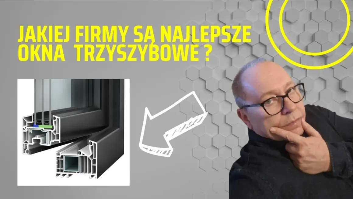 Jak sprawdzić czy okno jest trzyszybowe i uniknąć kosztownych błędów