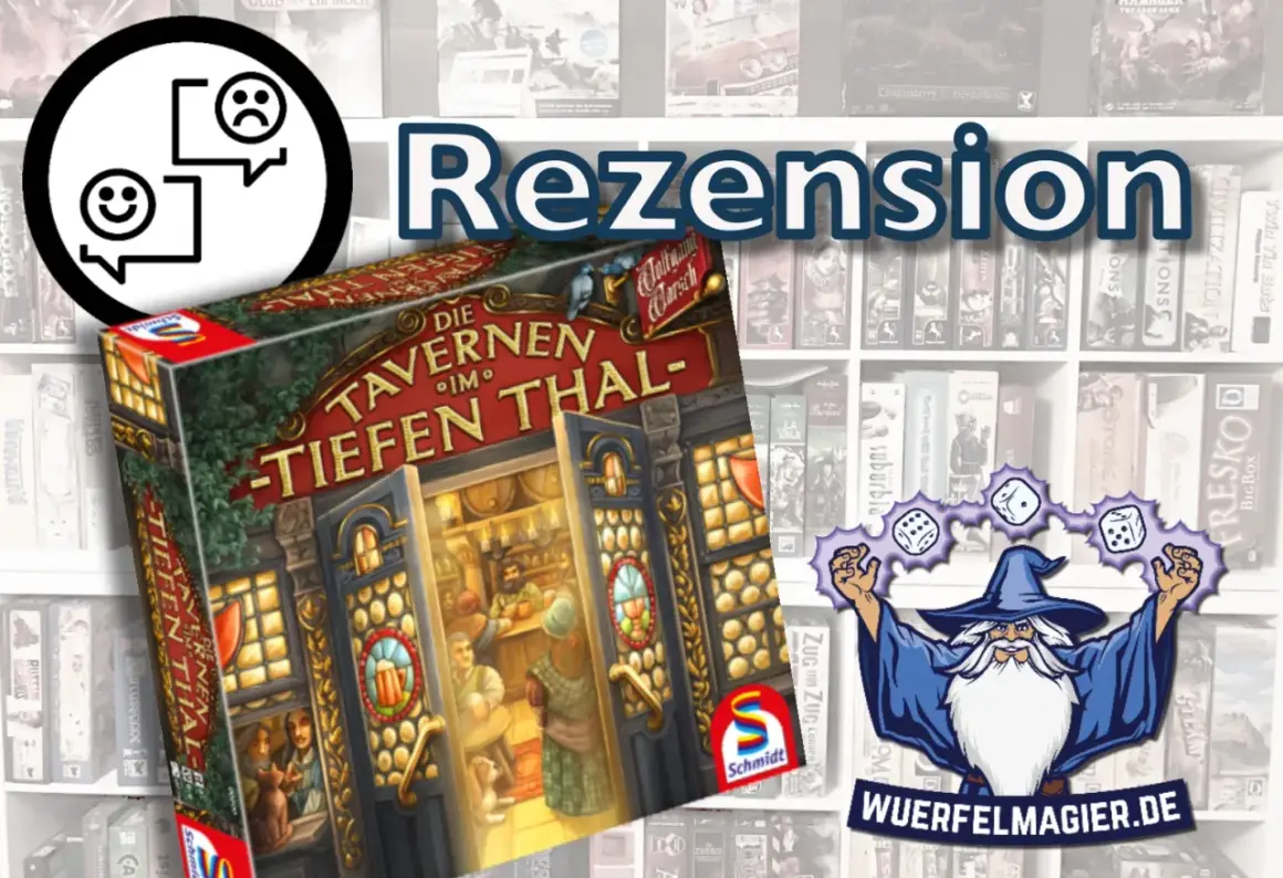 Rezension zu "Die Tavernen im Tiefen Thal". Ein Brettspiel mit gemütlicher Atmosphäre und strategischem Tiefgang.