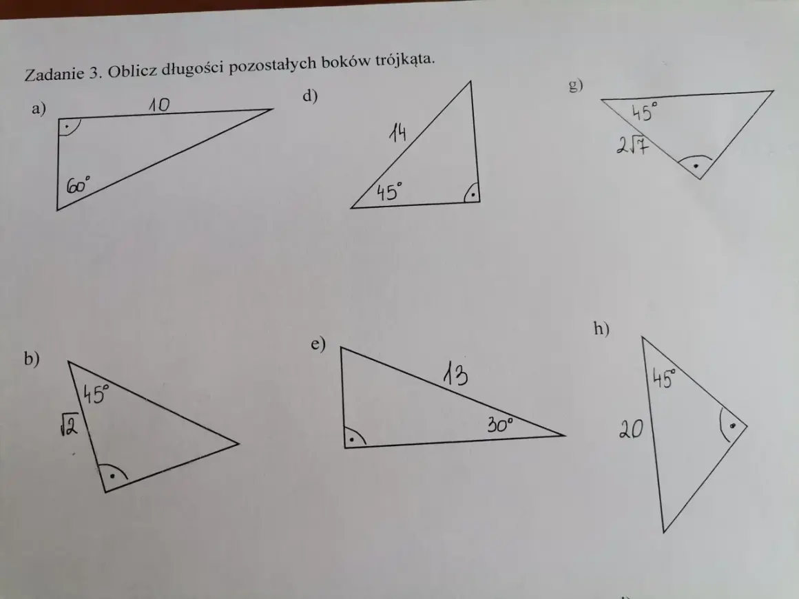 Zadanie 3. Oblicz długości pozostałych boków trójkąta. Różne trójkąty, w tym jeden z kątami 45 45 90, czekają na rozwiązanie.