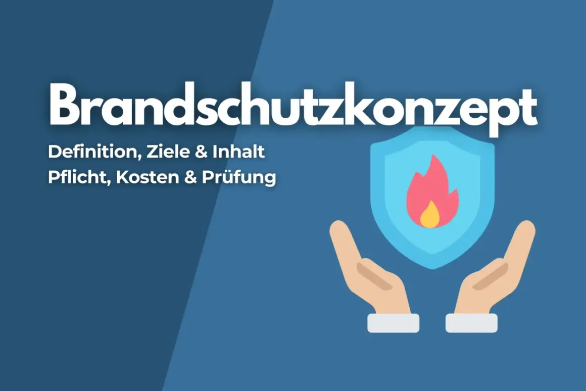 Brandschutzkonzept: Definition, Ziele, Inhalt, Pflicht, Kosten & Prüfung. Hände schützen ein Schild mit Flamme.