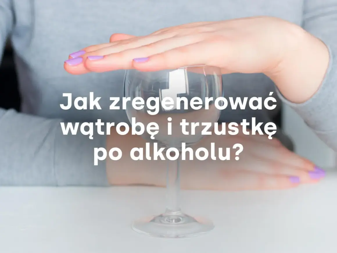 Dłonie chroniące pusty kieliszek symbolizują troskę o zdrowie. Dowiedz się, jak zregenerować wątrobę i trzustkę po alkoholu.