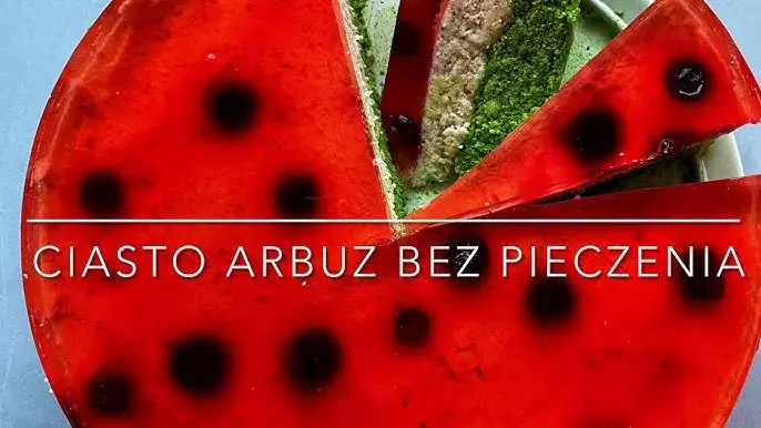 Ciasto arbuz bez pieczenia: Jak zrobić letni hit krok po kroku?
