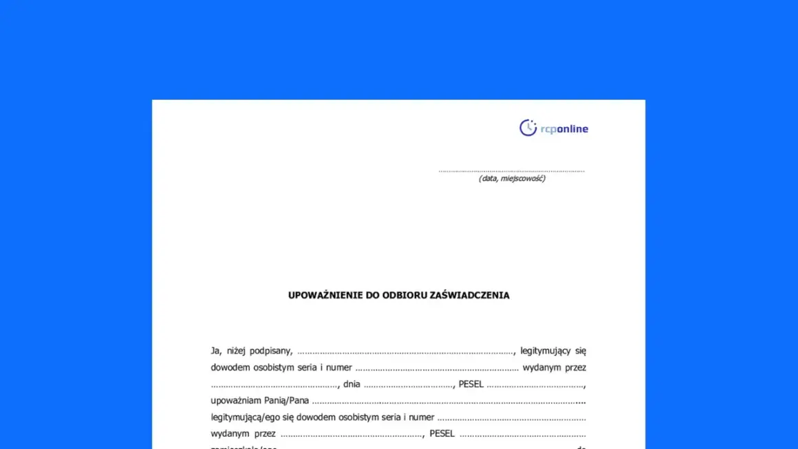Formularz upoważnienie do odbioru zaświadczenia. Wypełnij dane osoby upoważniającej i odbiorcy.