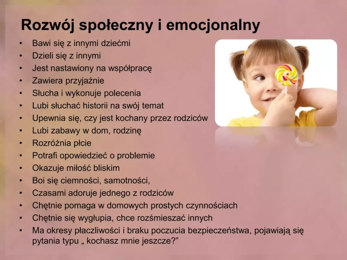 Co potrafi 3 latek: bawi się z innymi, dzieli się, słucha, okazuje miłość, ale też boi się i bywa płaczliwy.