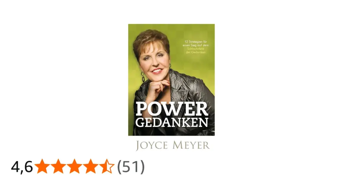 Joyce Meyer: "Power Gedanken" Buchcover. 12 Strategien für einen Sieg auf dem Schlachtfeld der Gedanken. Bewertungen zeigen, dass Joyce Meyer Kritik oft positiv aufgenommen wird.