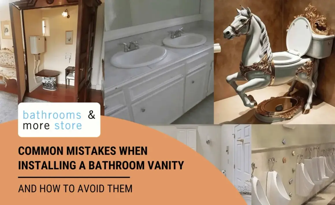 Collage of bathroom scenes, including a vintage toilet enclosure, a double vanity, a horse-shaped toilet, and urinals. Learn about common mistakes when installing a bathroom vanity.