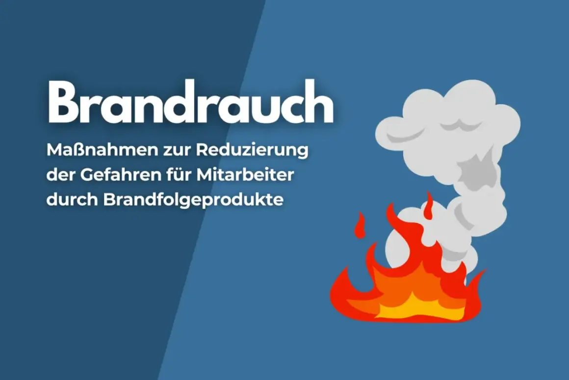 Brandlast: Maßnahmen zur Reduzierung der Gefahren für Mitarbeiter durch Brandfolgeprodukte. Flammen und Rauch steigen auf.