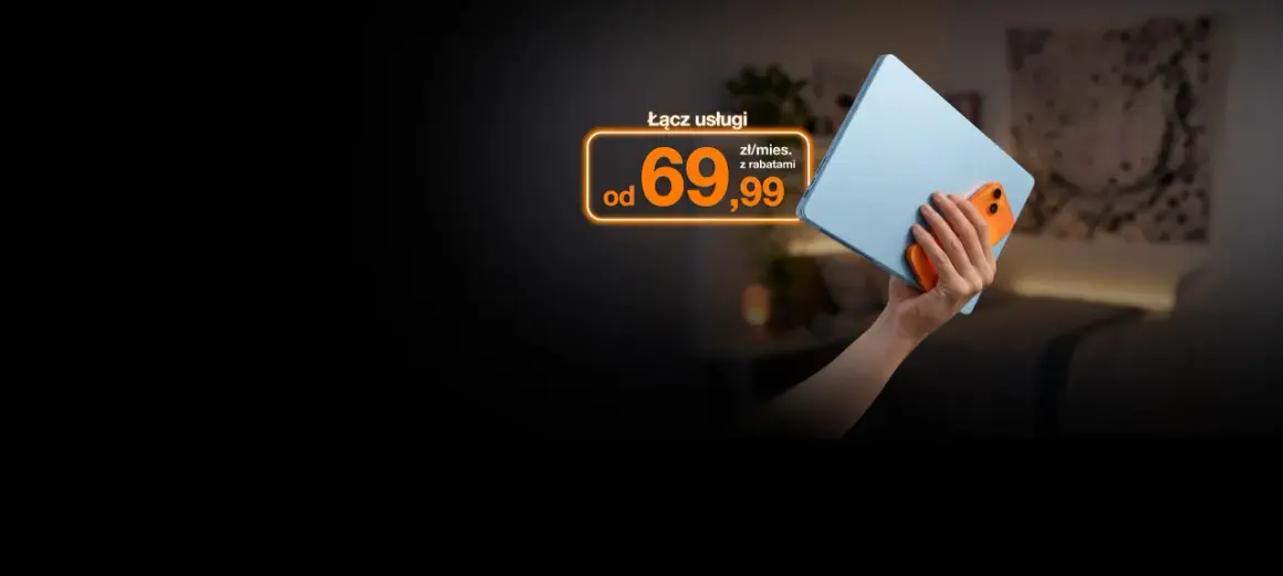 Pakiet optymalny Orange: połącz usługi od 69,99 zł/mies. z rabatami. Dłoń trzyma tablet i telefon.