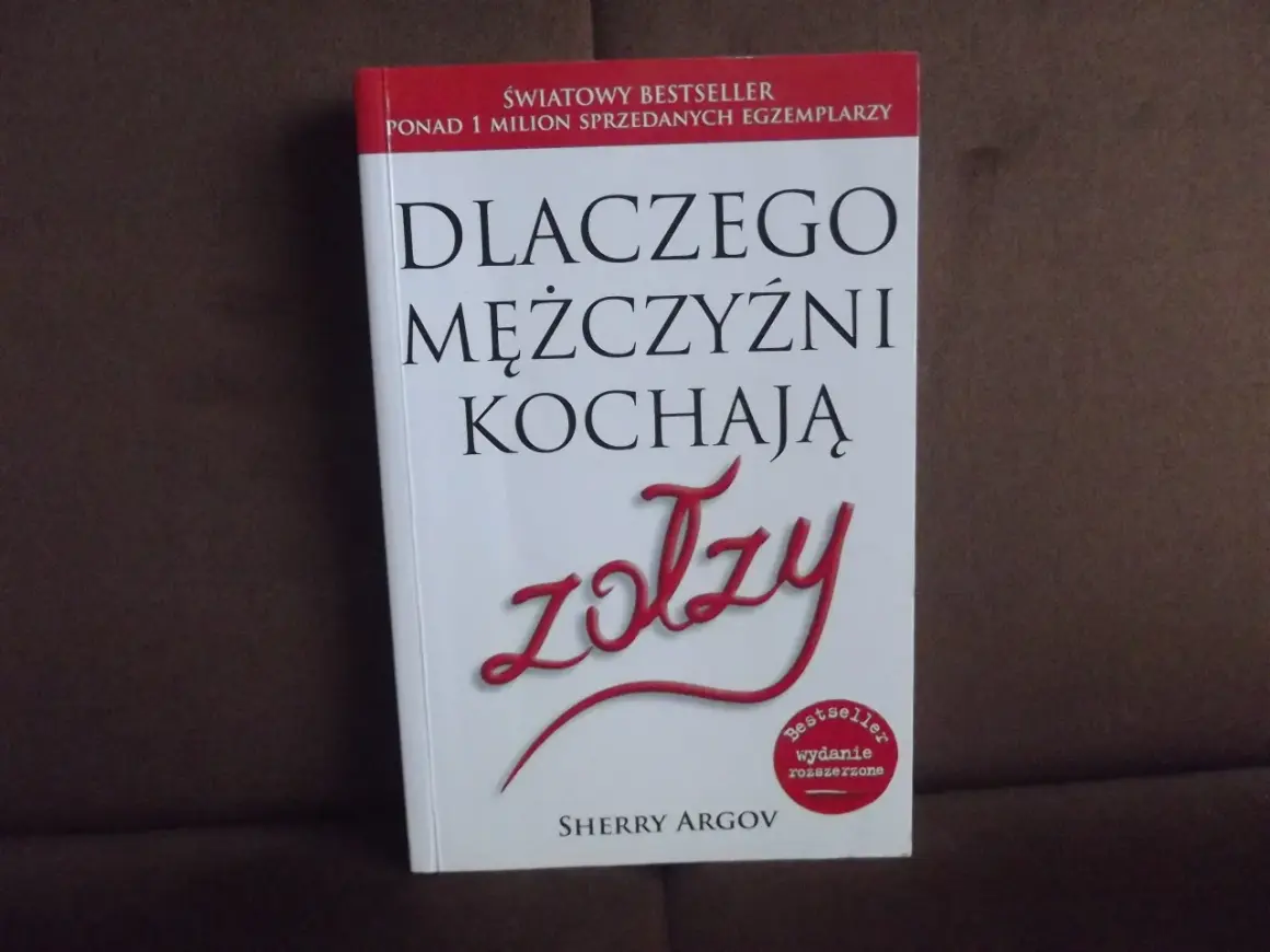 Okładka książki "Dlaczego mężczyźni kochają zołzy" Sherry Argov. Światowy bestseller, ponad milion sprzedanych egzemplarzy.