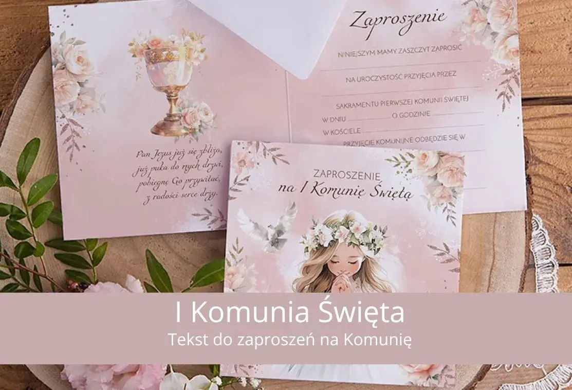 Jak napisać zaproszenie na Komunię: wzory i porady