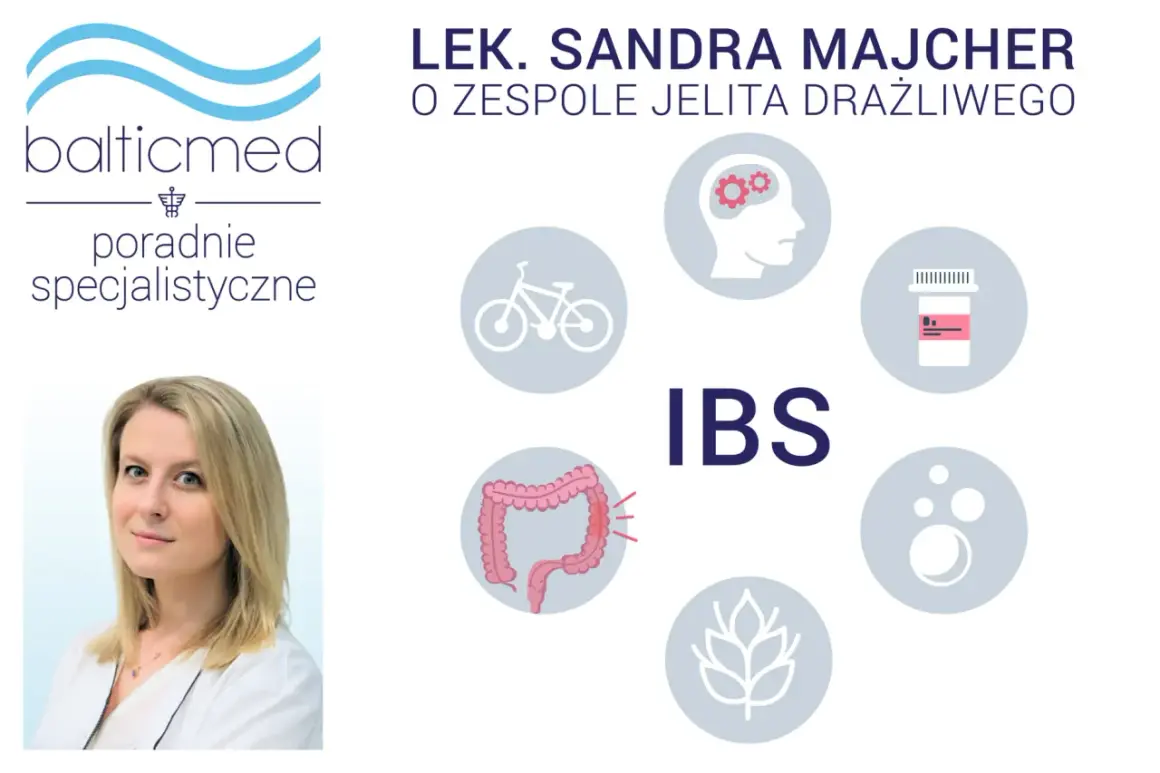 Lek. Sandra Majcher o zespole jelita drażliwego. Grafika przedstawia objawy IBS: ból brzucha, stres, dieta, leki, aktywność fizyczna.