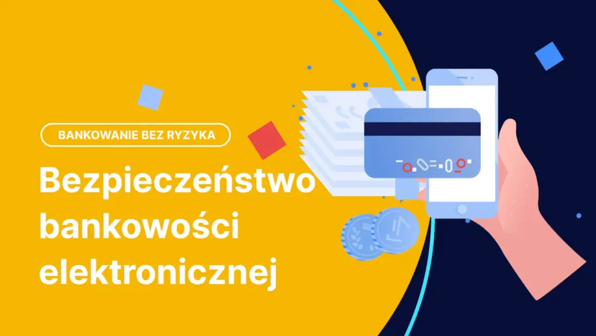 Bezpieczeństwo bankowości elektronicznej: jak korzystać z niej bez ryzyka. Ilustracja pokazuje smartfon, kartę płatniczą i stos banknotów.
