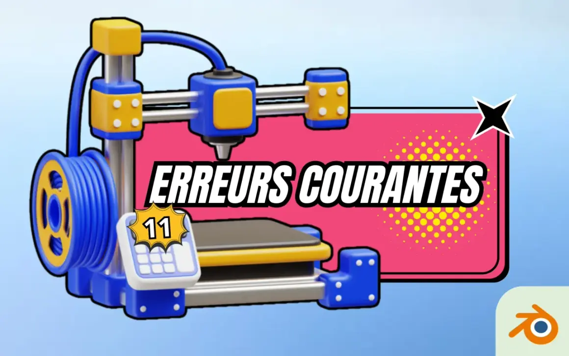 Une imprimante 3D bleue et jaune crée des lettres en plastique 3D. Le texte "ERREURS COURANTES" est affiché.