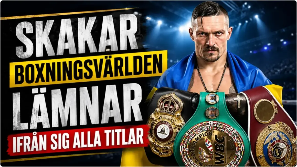 Boxningsvärlden skakas! Oleksandr Usyk, med sina mästarbälten, lämnar alla titlar. Kanske Daniel Dubois väntar?