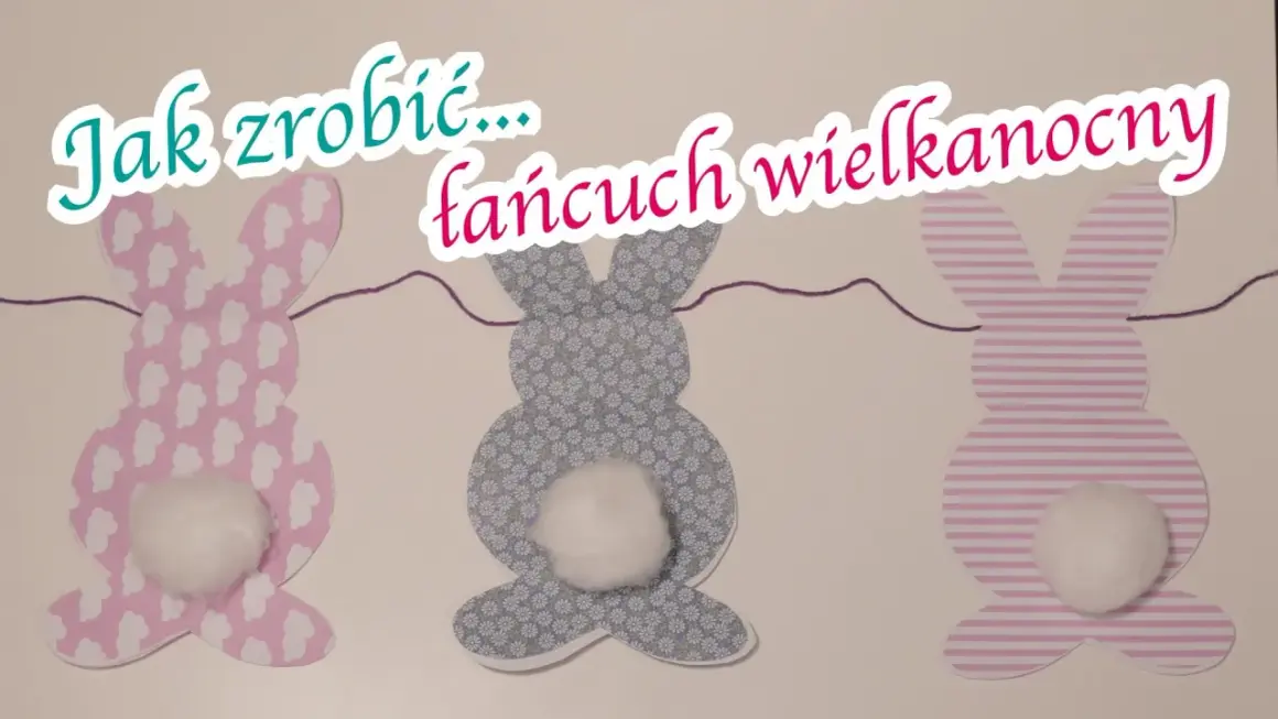 Wielkanoc: Papierowe ozdoby krok po kroku. Szablony i porady DIY