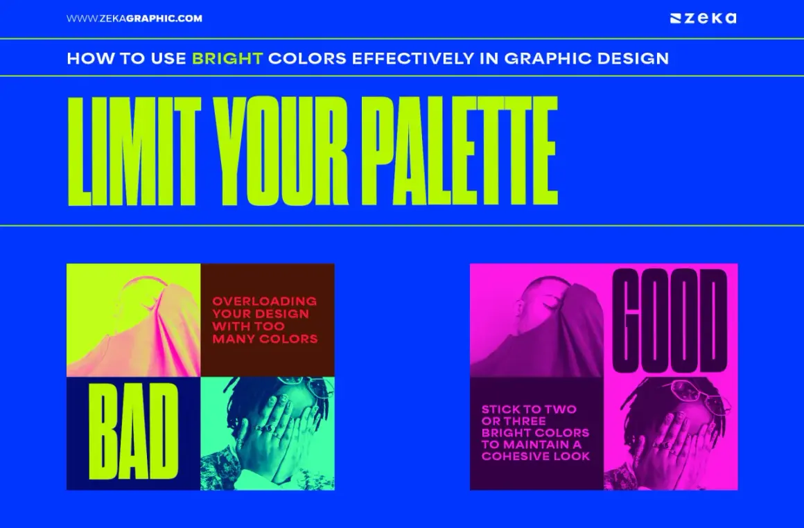 Graphic design tips: "BAD" uses too many bright colors, "GOOD" uses two or three for a cohesive look.