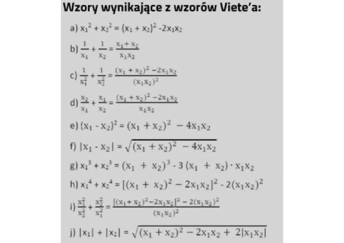 Zbiór wzorów wynikających z wzorów Viete'a, pokazujący zależności między pierwiastkami równań kwadratowych.