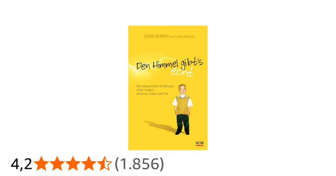 Buchcover "Den Himmel gibt's echt" von Todd Burpo, mit einem lächelnden Jungen, der die erstaunlichen Erlebnisse von Colton Burpo zwischen Leben und Tod schildert.
