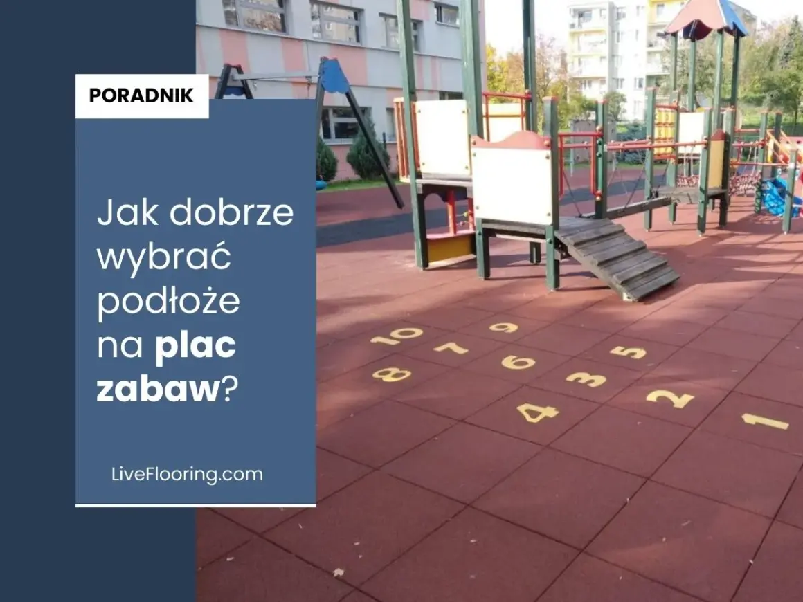 Instalacja płyt gumowych na placu zabaw: Zrób to sam i zadbaj o bezpieczeństwo