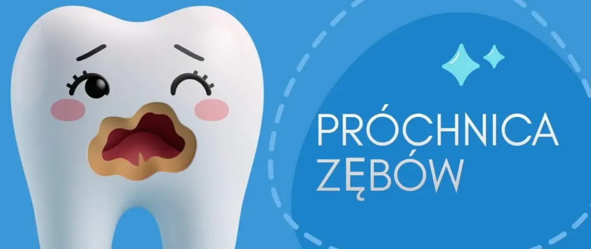 Smutny ząbek z dziurą, symbolizujący próchnicę u dziecka. Napis "PRÓCHNICA ZĘBÓW" na niebieskim tle.